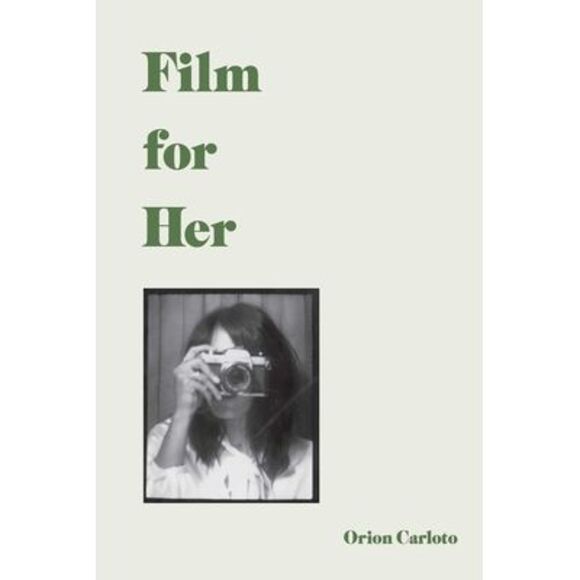 Film for Her -- Orion Carloto - Picture 1 of 1
